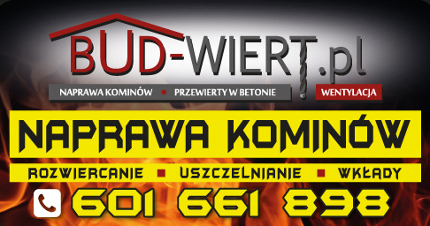 BUD - WIERT.pl Tarnów Naprawa Kominków / Przewierty w Betonie / Wentylacja