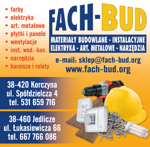 F.H.U. „FACH-BUD” Korczyna Materiały Budowlane / Instalacje / Elektryka / Art. Metalowe / Narzędzia