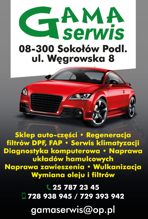 P.P.H.U. GAMA SERWIS Sokołów Podlaski Sklep Auto-Części / Diagnostyka Komputerowa / Wulkanizacja