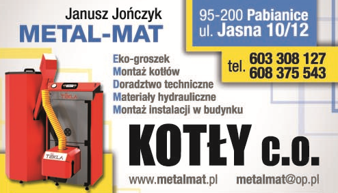 P.H.U. METAL-MAT Janusz Jończyk Pabianice Kotły C.O. / Eko-groszek / Montaż Kotłów / Doradztwo