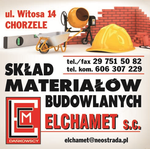 ELCHAMET s.c. Dańkowscy Chorzele Skład Materiałów Budowlanych