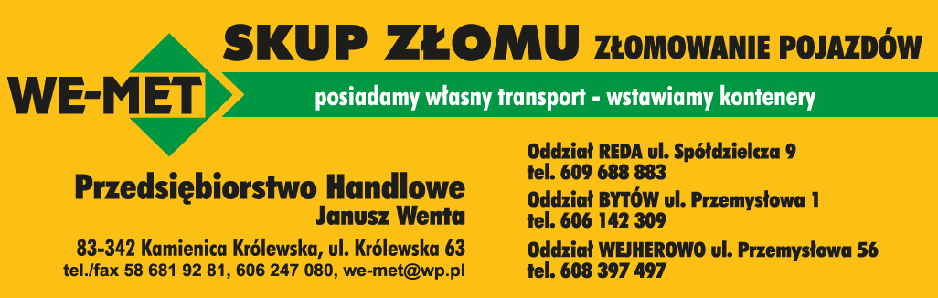 P.H. "WE-MET" Janusz Wenta Kamienica Królewska Skup Złomu / Złomowanie Pojazdów / Transport