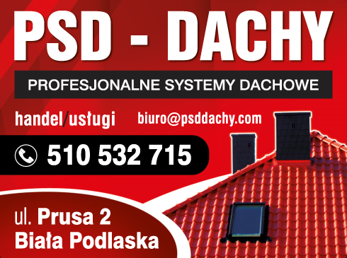 PSD-DACHY Biała Podlaska Profesjonalne Systemy Dachowe