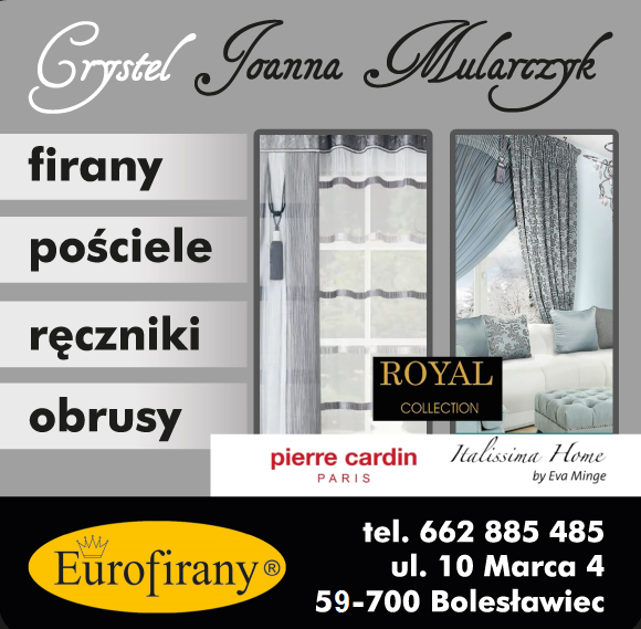 CRYSTEL Joanna Mularczyk EUROFIRANY Bolesławiec - FIRANY - POŚCIELE - RĘCZNIKI - OBRUSY - DEKORACJE