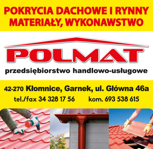 P.H.U. "POLMAT" Kłomnice Pokrycia Dachowe / Rynny / Materiały / Wykonawstwo