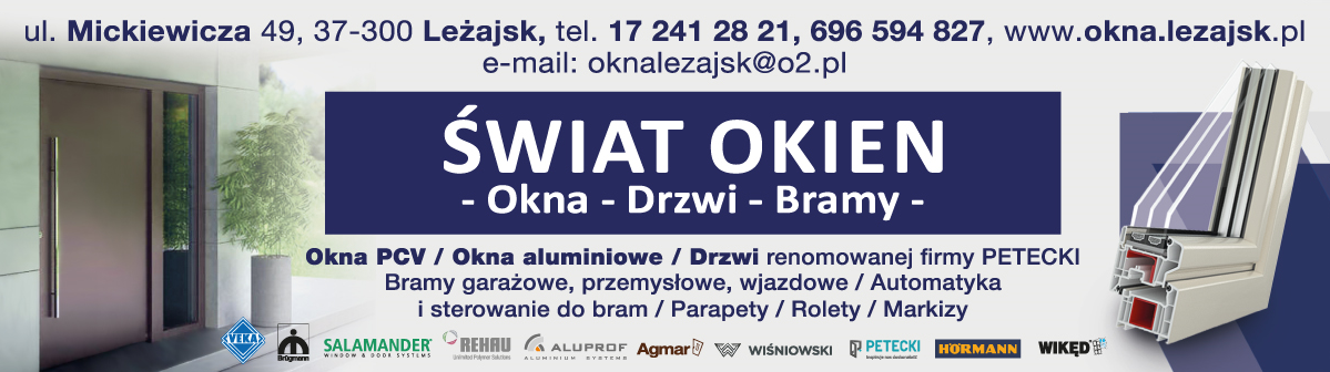 ŚWIAT OKIEN Leżajsk Okna PCV i Aluminiowe / Drzwi Firmy PETECKI / Bramy Garażowe, Przemysłowe