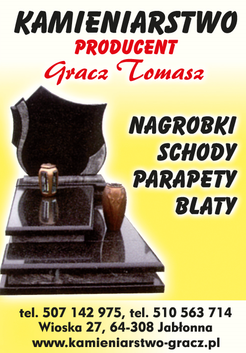 KAMIENIARSTWO Producent Tomasz Gracz Jabłonna Nagrobki / Schody / Parapety / Blaty
