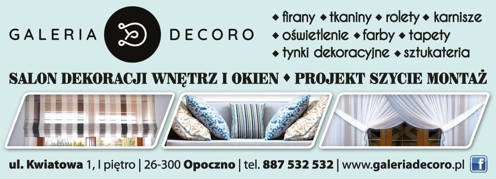 GALERIA DECORO Opoczno Salon Dekoracji Wnętrz i Okien / Projekt / Szycie / Montaż