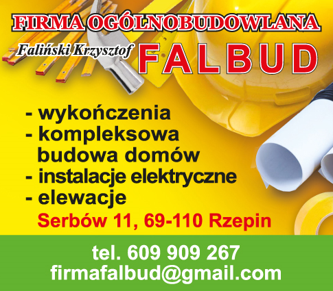 FALBUD Firma Ogólnobudowlana Krzysztof Faliński Serbów, powiat słubicki - KOMPLEKSOWA BUDOWA DOMÓW