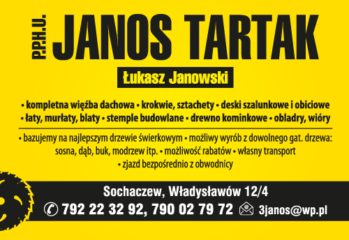 P.P.H.U. JANOS TARTAK Łukasz Janowski Sochaczew Kompletna Więźba Dachowa / Krokwie / Sztachety