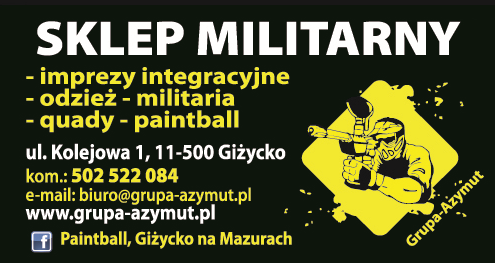 GRUPA AZYMUT Giżycko Imprezy Integracyjne / Odzież / Militaria / Quady / Paintball