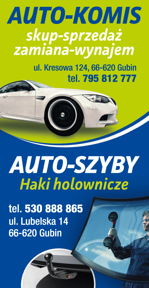 AUTO-KOMIS | AUTO-SZYBY Gubin Skup-Sprzedaż / Zamiana-Wynajem / Haki Holownicze