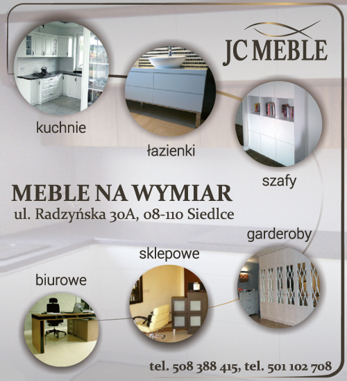 JC MEBLE Siedlce Meble Na Wymiar / Kuchnie / Łazienki / Szafy / Biurowe / Sklepowe / Garderoby