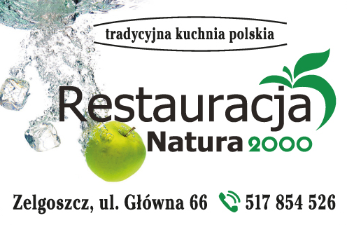 RESTAURACJA NATURA 2000 Zelgoszcz Tradycyjna Kuchnia Polska