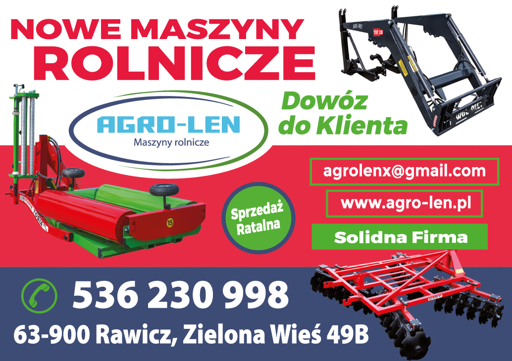 AGRO-LEN Maszyny rolnicze Zielona Wieś, Rawicz - Profesjonalne maszyny rolnicze - Dowóz do Klienta