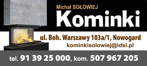 KOMINKI Michał Sołowiej Nowogard Sprzedaż i Montaż Systemów Kominkowych