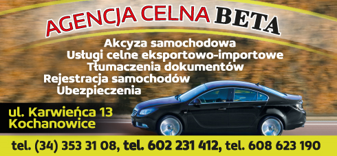 AGENCJA CELNA BETA Kochanowice Akcyza Samochodowa / Usługi Celne Eksportowo-Importowe