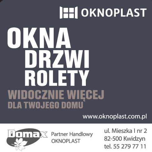 DOMAX Partner Handlowy OKNOPLAST Kwidzyn