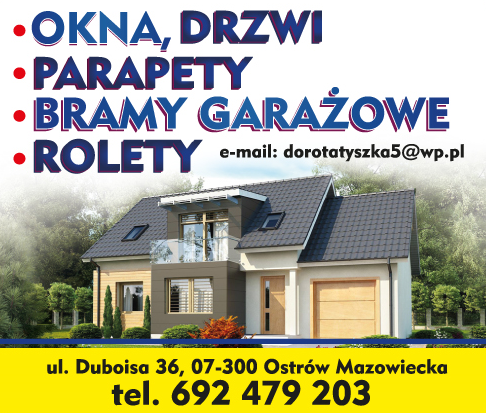Mini Bud Dorota Tyszka Ostrów Mazowiecka Okna / Drzwi / Parapety / Bramy Garażowe / Rolety