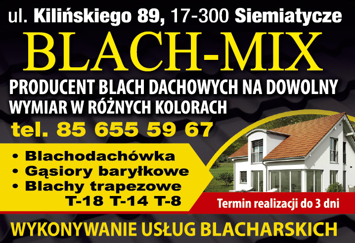 BLACH-MIX Siemiatycze Producent Blach Dachowych Na Dowolny Wymiar w Różnych Kolorach