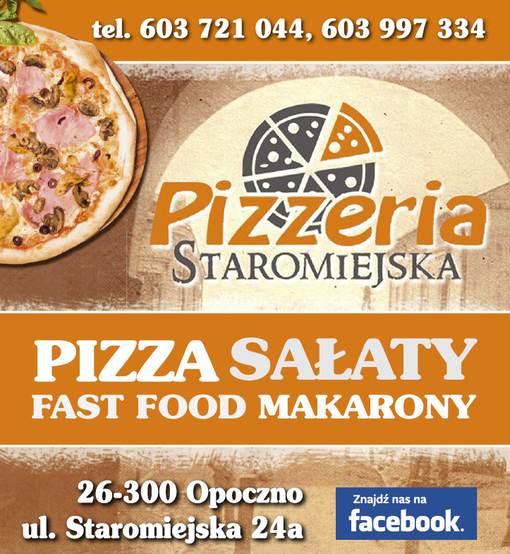 PIZZERIA STAROMIEJSKA Opoczno Pizza / Sałaty / Fast Food / Makarony