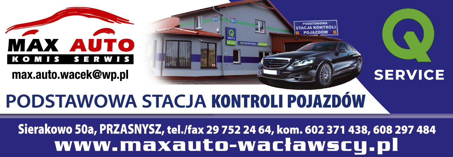 MAX AUTO Wacławscy Przasnysz Podstawowa Stacja Kontroli Pojazdów Q SERVICE