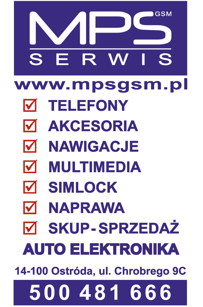 MPS GSM SERWIS Ostróda Auto Elektronika / Telefony / Multimedia / Naprawa - Skup - Sprzedaż