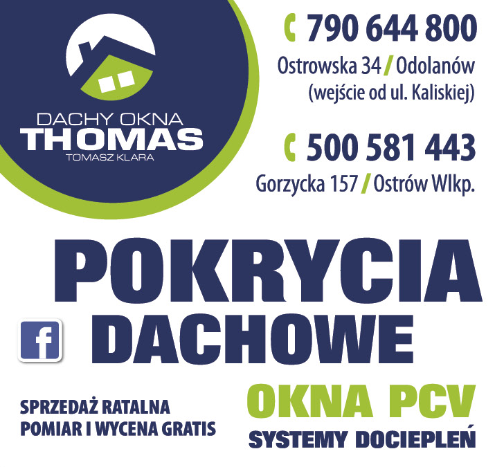DACHY OKNA THOMAS Tomasz Klara Ostrów Wlkp. Systemy Dociepleń / Okna PCV / Pokrycia Dachowe
