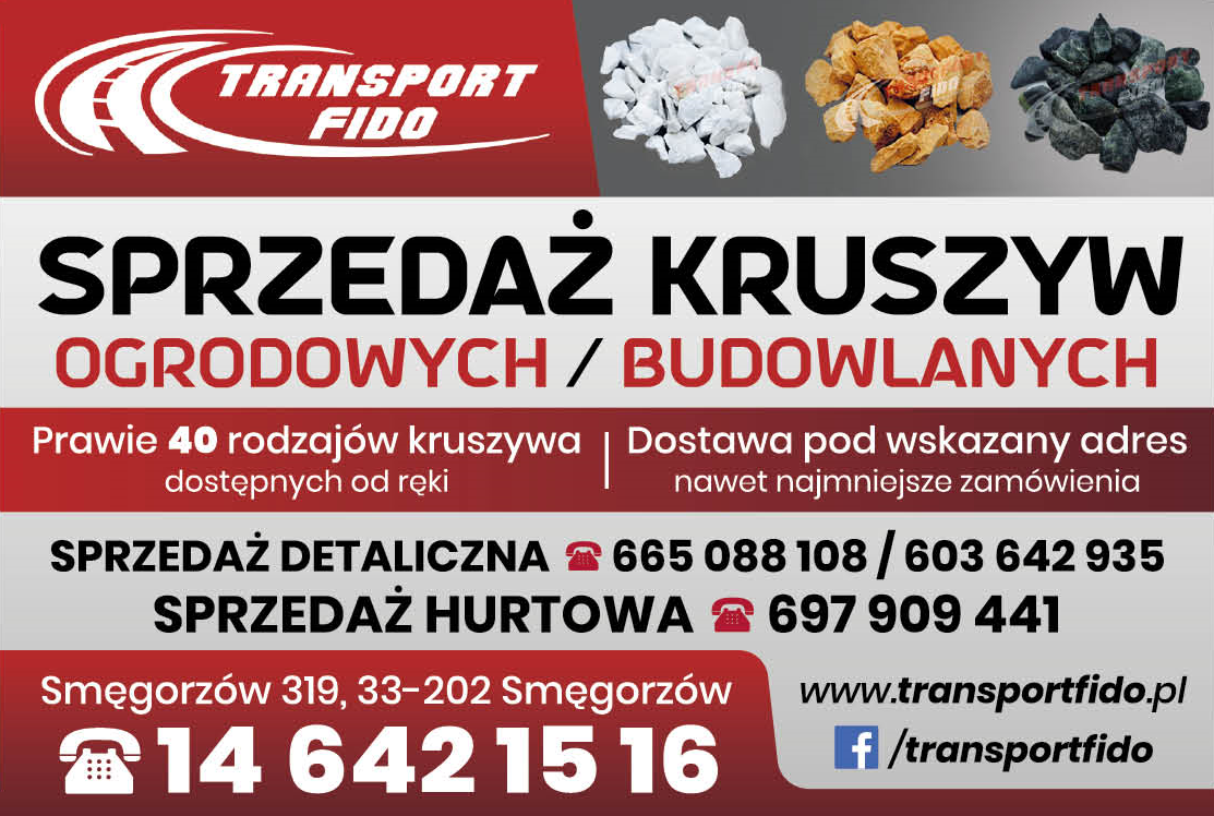 TRANSPORT FIDO Smęgorzów Sprzedaż Kruszyw Ogrodowych i Budowlanych