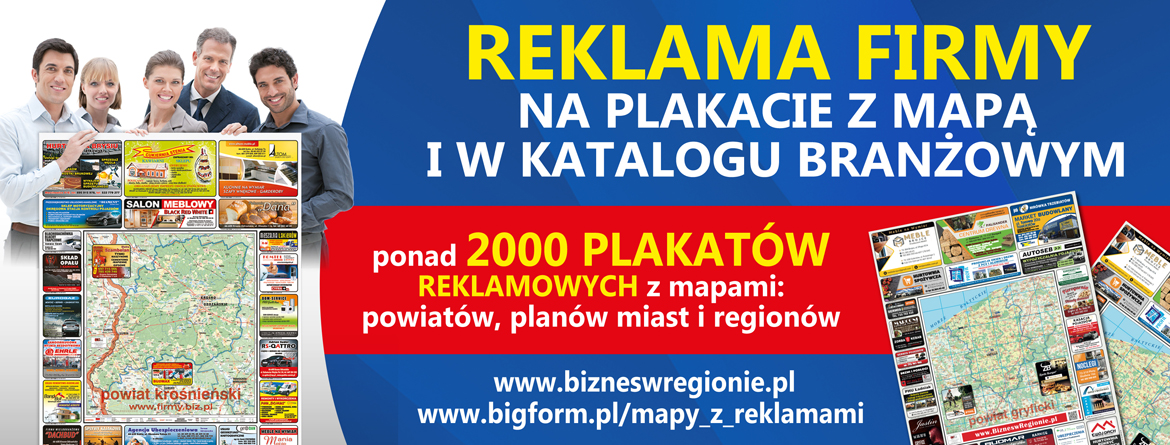 Reklamuj firmę na plakacie z mapą i w katalogu branżowym www.bizneswregionie.pl