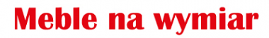 MEBLE NA WYMIAR Krzysztof Szymczyk