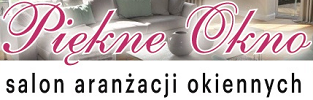 PIĘKNE OKNO Salon Aranżacji Okiennych Iława