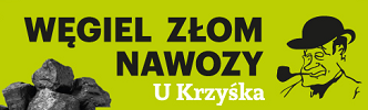 WĘGIEL ZŁOM NAWOZY U KRZYŚKA  Krzysztof Samoraj