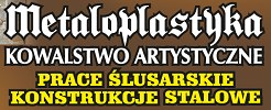 Metaloplastyka Kowalstwo Artystyczne