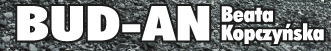 F.H.U. BUD-AN Beata Kopczyńska