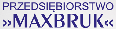 PRZEDSIĘBIORSTWO MAXBRUK Jacek Marcisz