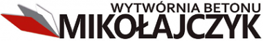 WYTWÓRNIA BETONU MIKOŁAJCZYK 