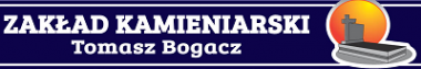 ZAKŁAD KAMIENIARSKI Tomasz Bogacz