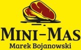 ZAKŁAD PRZETWÓRSTWA MIĘSNEGO MINI-MAS MAREK BOJANOWSKI