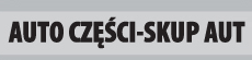 AUTO CZĘŚCI SKUP AUT Świebodzin