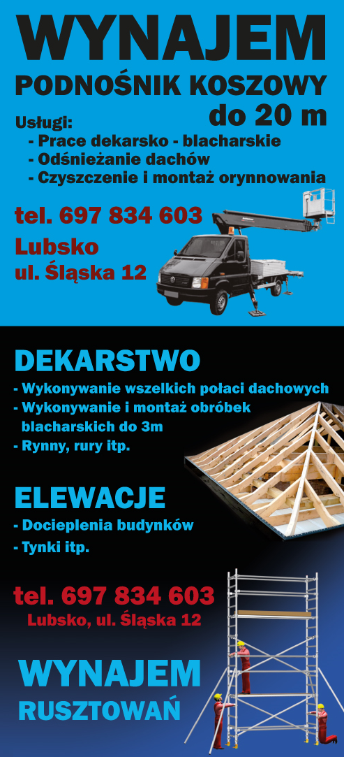FIRMA BUDOWLANA "DACH-TERM" Lubsko Prace Dekarsko- Blacharskie / Wynajem Podnośnika Koszowego do 20m