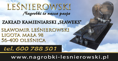 "SŁAWEKS" Zakład Kamieniarski Sławomir Leśnierowski Oleśnica Nagrobki
