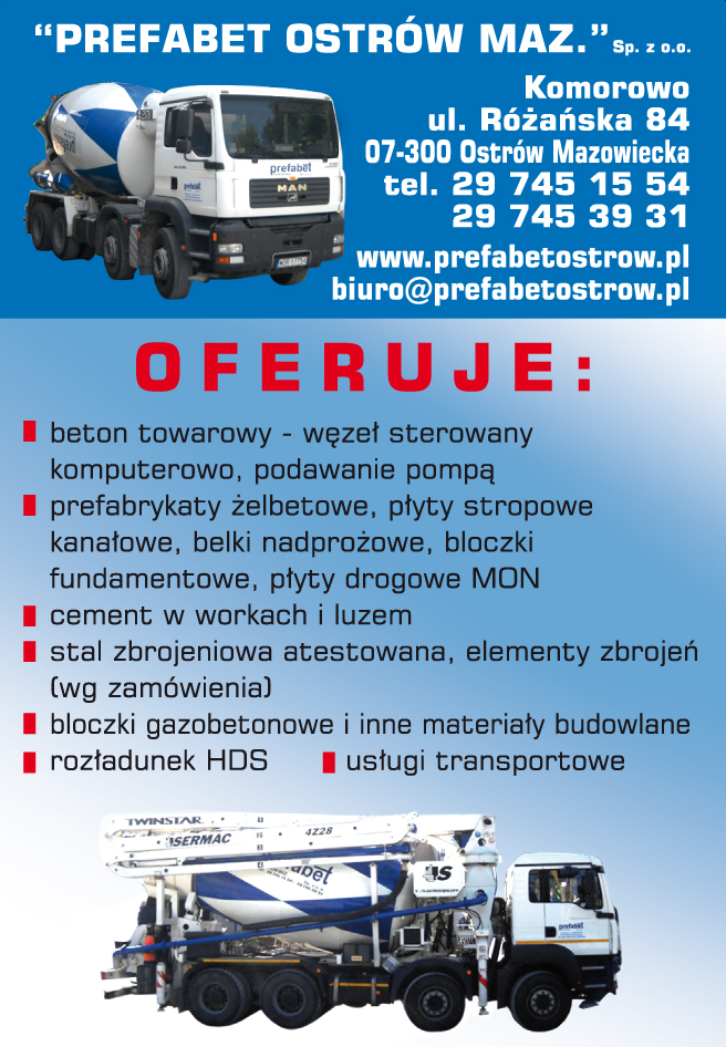 PREFABET OSTRÓW MAZ. Sp. z o.o. oferuje: Beton towarowy, Prefabrykaty żelbetowe, Elementy betonowe