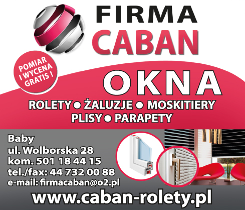 FIRMA CABAN Moszczenica Okna / Rolety / Żaluzje / Moskitiery / Parapety / Plisy