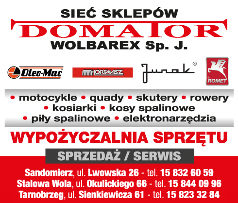 WOLBAREX Sp. J. Sieć Sklepów DOMATOR Sandomierz Motocykle / Quady / Rowery / Skutery / Kosiarki
