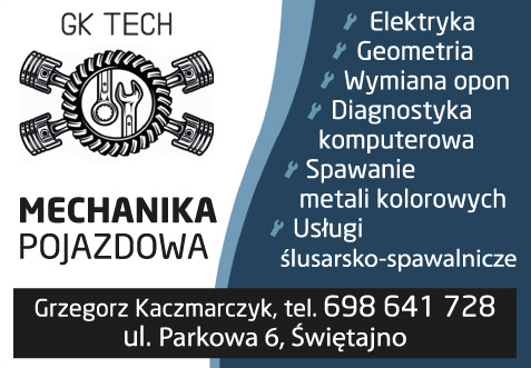 GK TECH MECHANIKA POJAZDOWA Grzegorz Kaczmarczyk Świętajno Elektryka / Geometria / Wymiana Opon