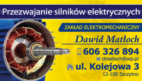 Zakład Elektromechaniczny Dawid Matłoch Szczytno - Przewijanie silników elektrycznych 