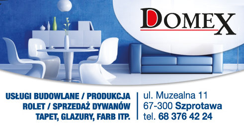 FIRMA DOMEX Szprotawa Usługi Budowlane / Produkcja Rolet / Sprzedaż Dywanów, Tapet, Glazury, Farb