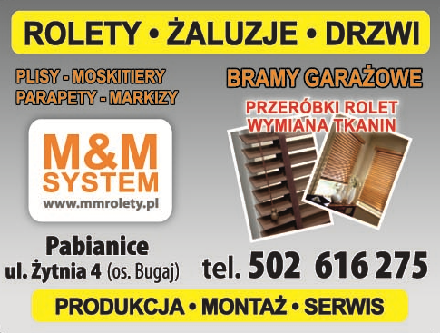 M&M SYSTEM Pabianice Rolety / Żaluzje / Drzwi / Bramy Garażowe / Parapety / Moskitiery / Plisy 