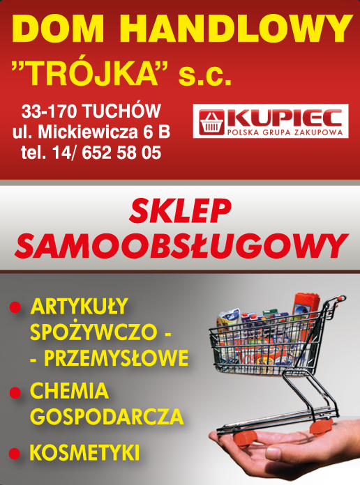 DOM HANDLOWY „TRÓJKA” s.c. Tuchów- SKLEP SAMOOBSŁUGOWY